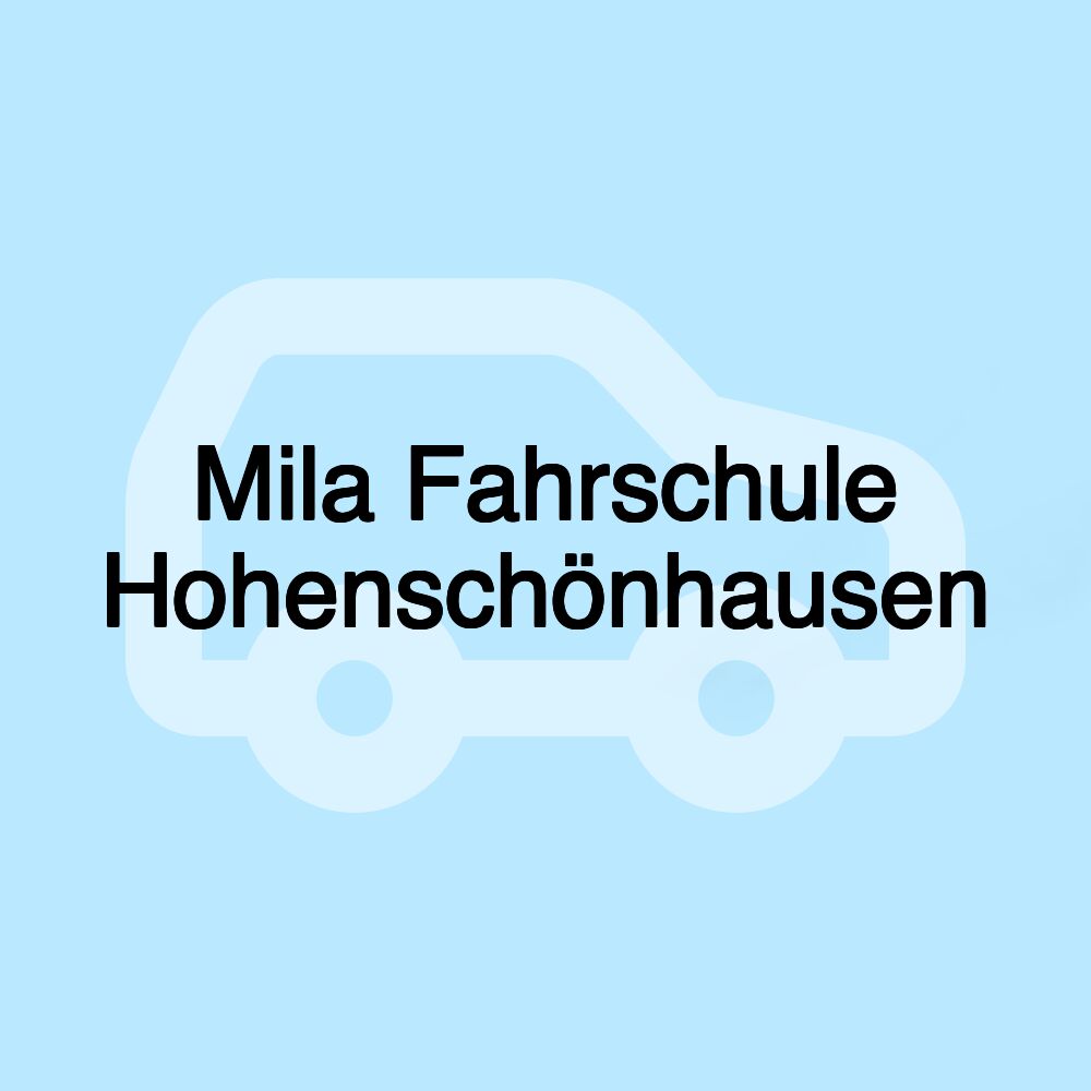 Mila Fahrschule Hohenschönhausen