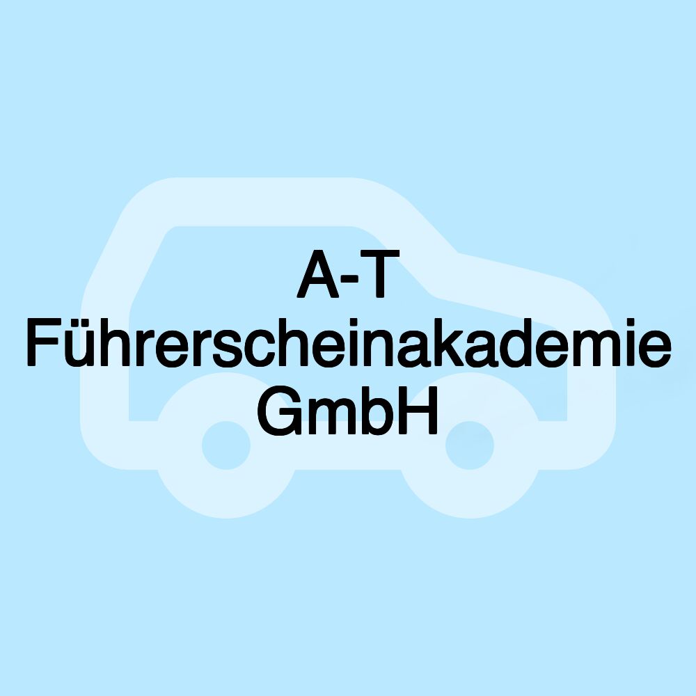A-T Führerscheinakademie GmbH