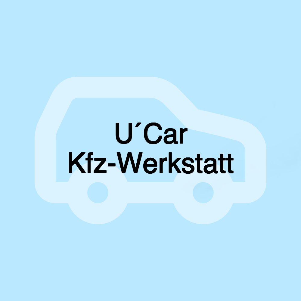 U´Car Kfz-Werkstatt U´Car Kfz-Werkstatt