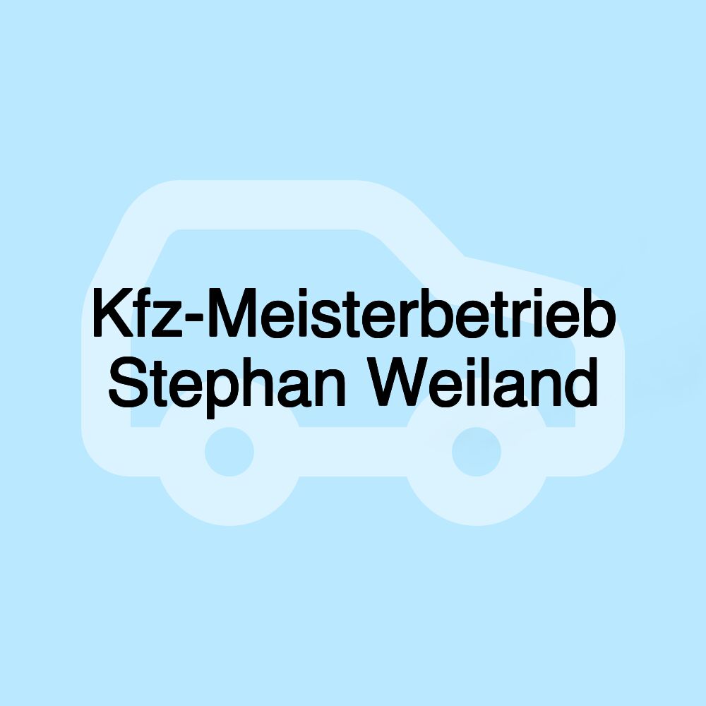 Kfz-Meisterbetrieb Stephan Weiland