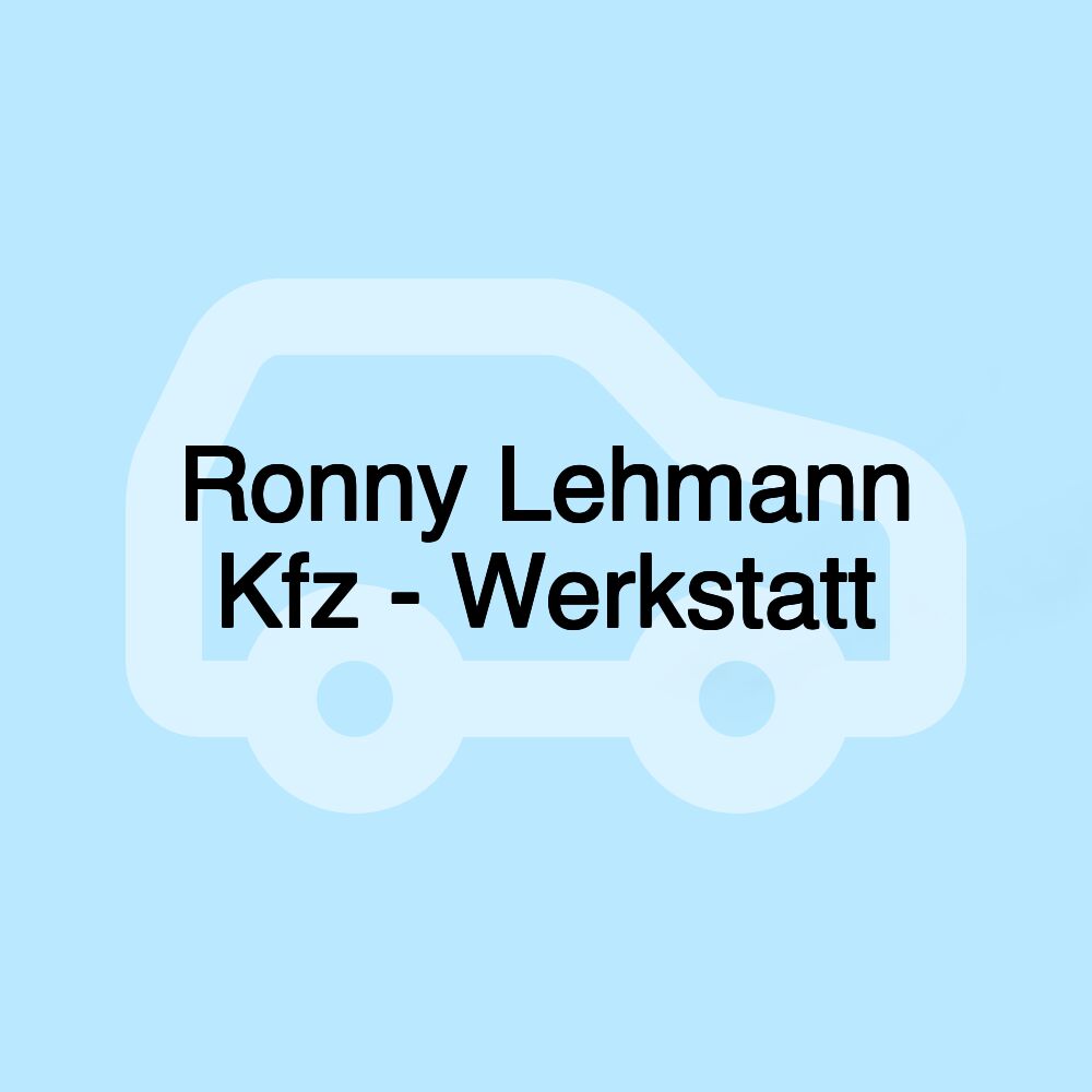Ronny Lehmann Kfz - Werkstatt