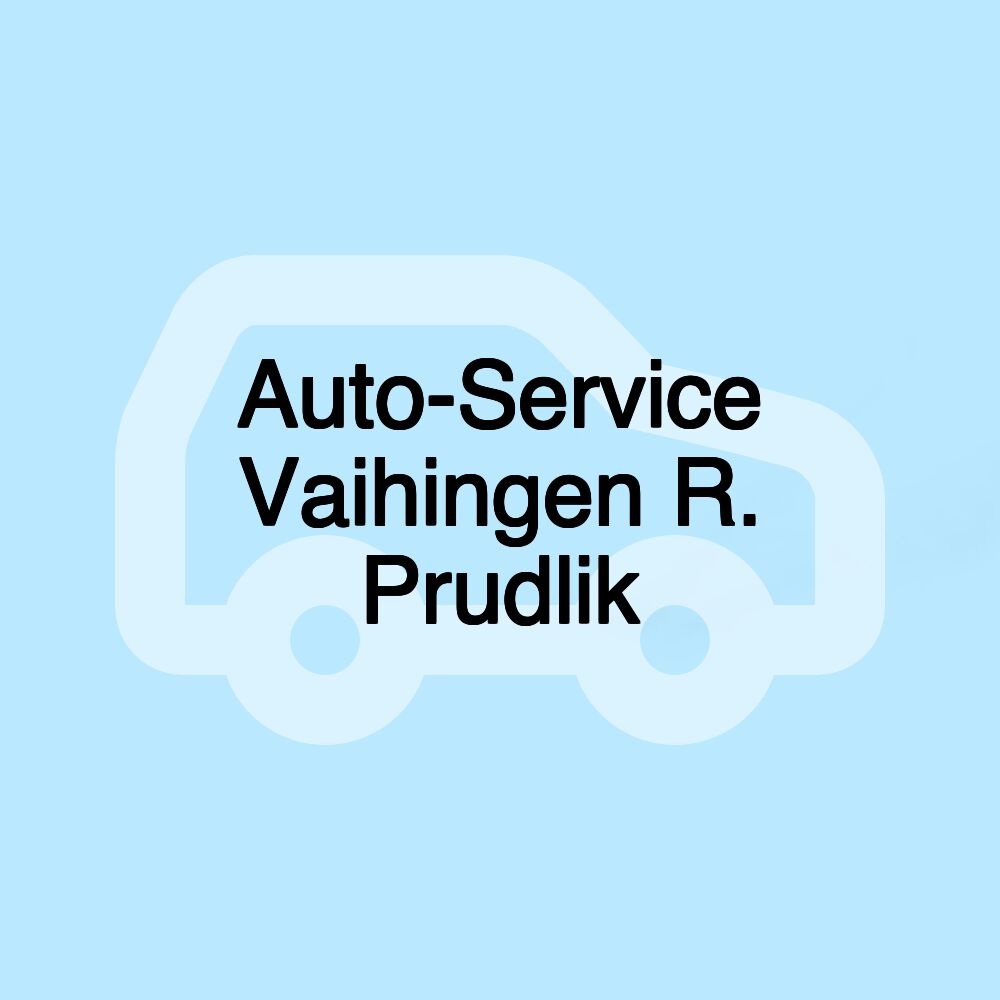 Auto-Service Vaihingen R. Prudlik