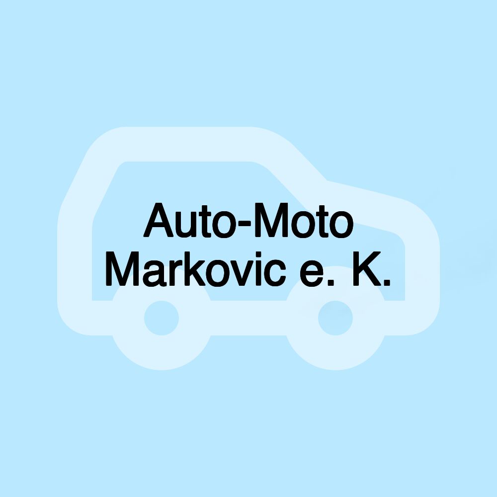 Auto-Moto Markovic e. K.
