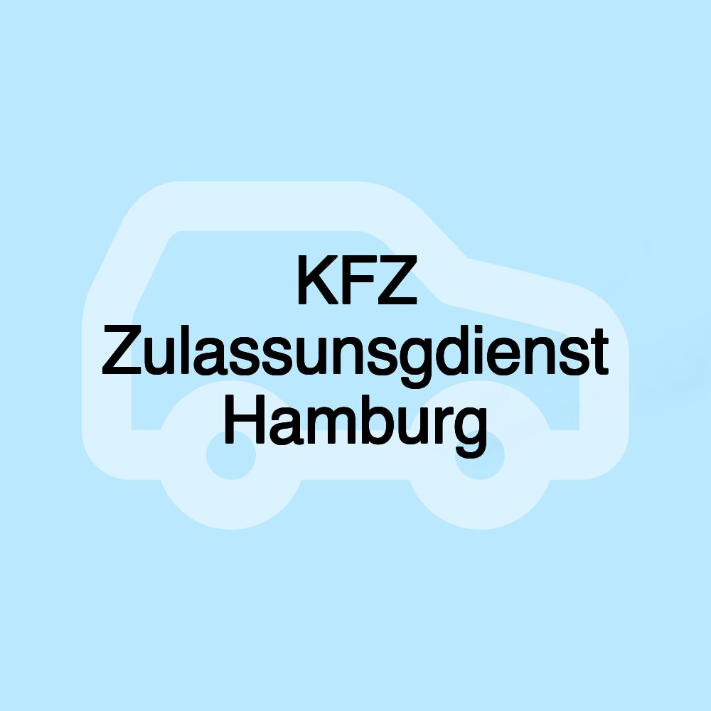 KFZ Zulassunsgdienst Hamburg
