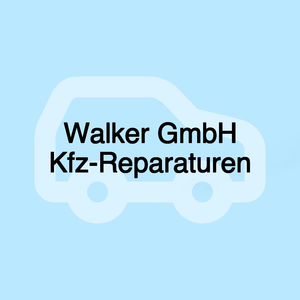 Walker GmbH Kfz-Reparaturen Walker GmbH Kfz-Reparaturen
