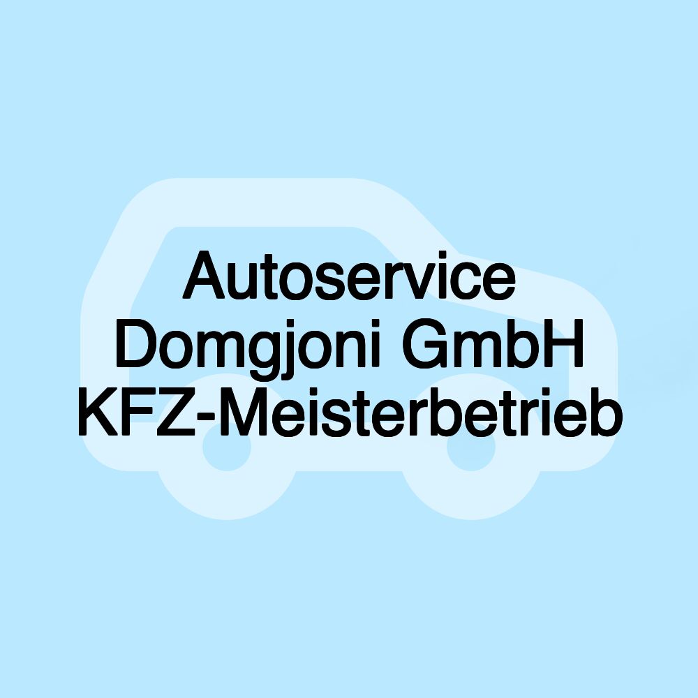 Autoservice Domgjoni GmbH KFZ-Meisterbetrieb