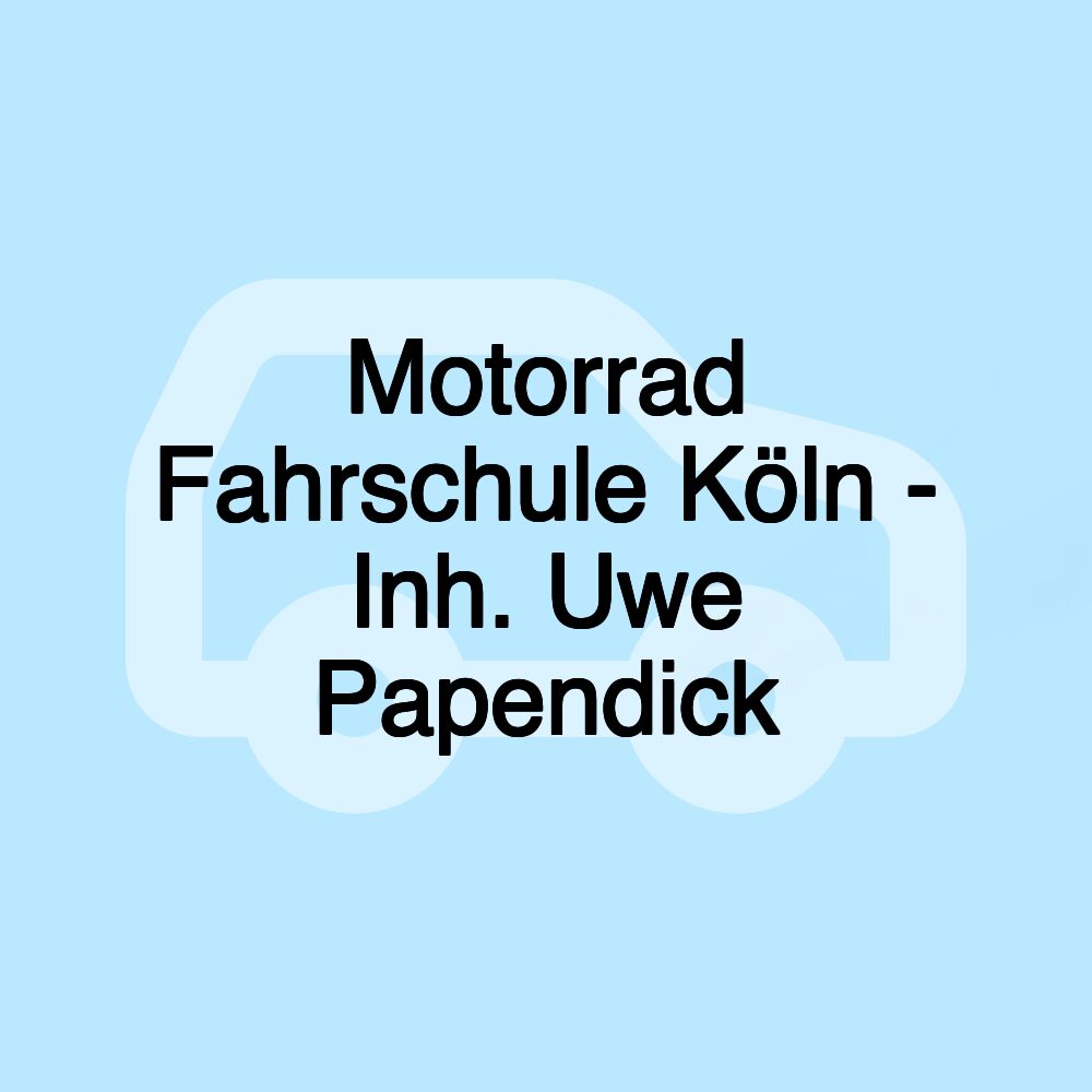 Motorrad Fahrschule Köln - Inh. Uwe Papendick