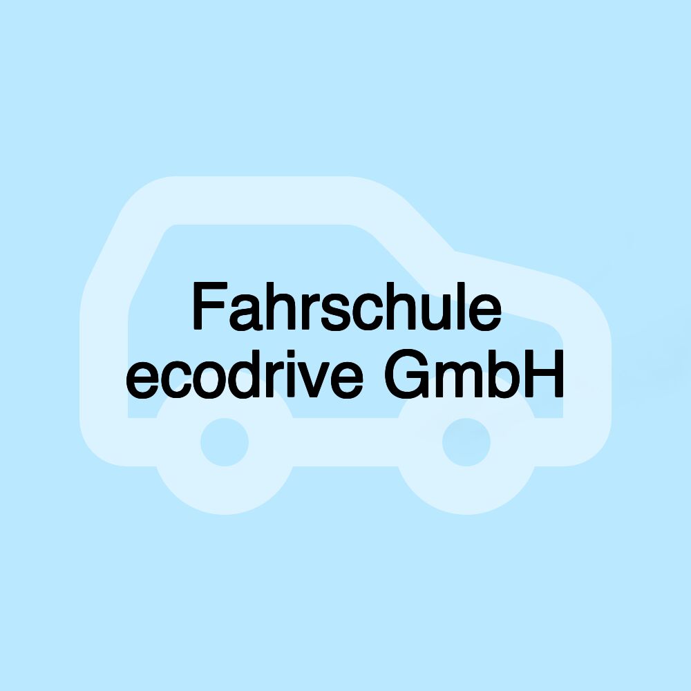 Fahrschule ecodrive GmbH
