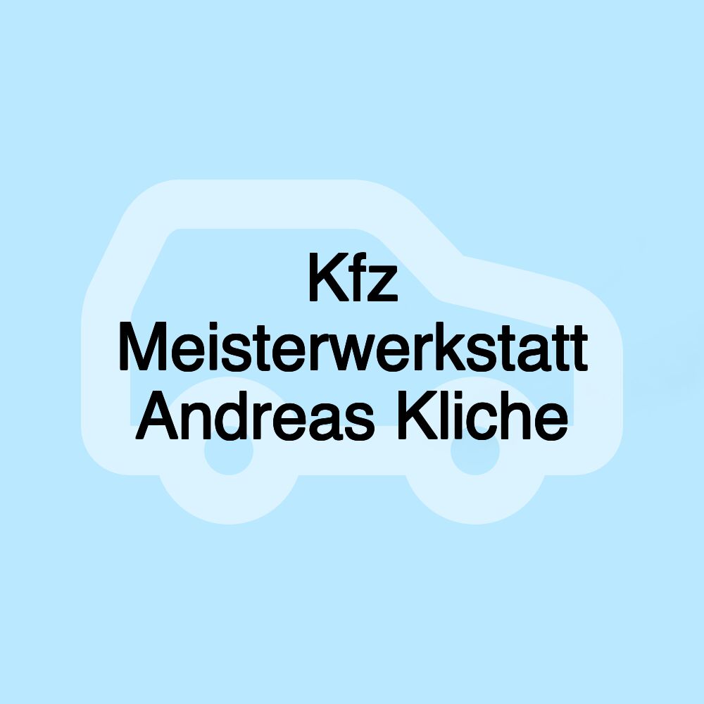 Kfz Meisterwerkstatt Andreas Kliche