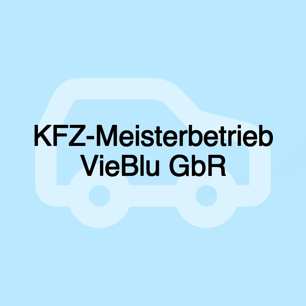 KFZ-Meisterbetrieb VieBlu GbR KFZ-Meisterbetrieb VieBlu GbR