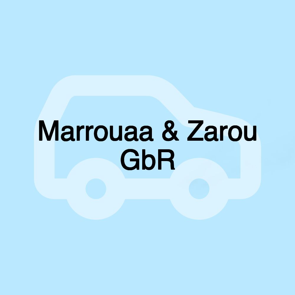 Marrouaa & Zarou GbR