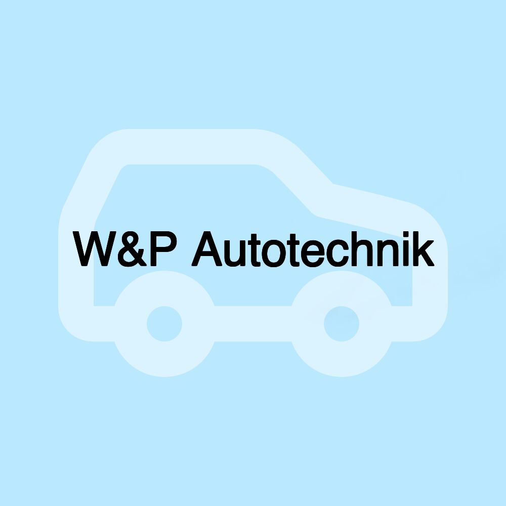 W&P Autotechnik W&P Autotechnik