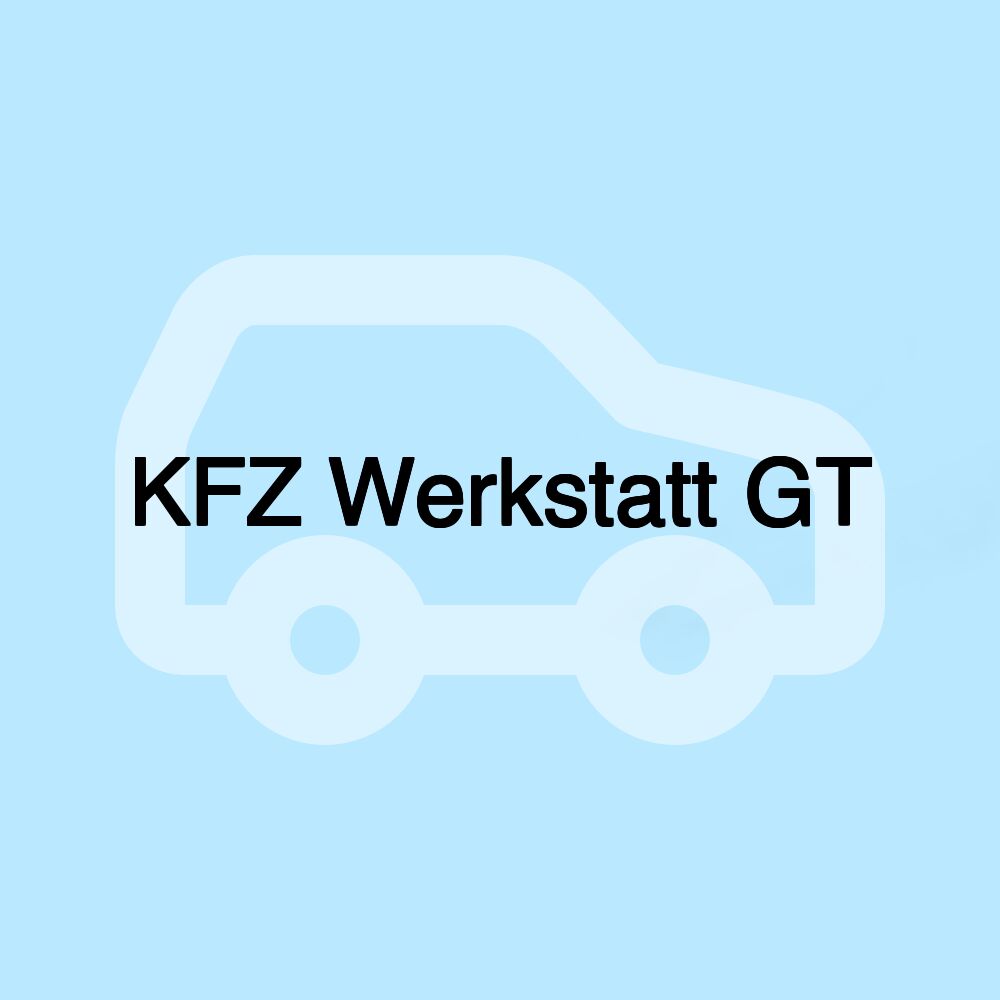 KFZ Werkstatt GT