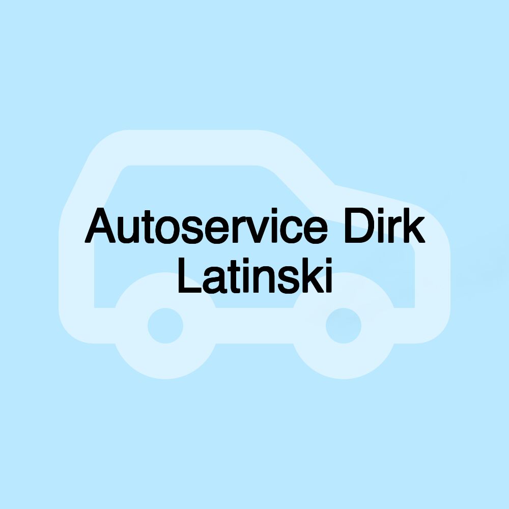 Autoservice Dirk Latinski