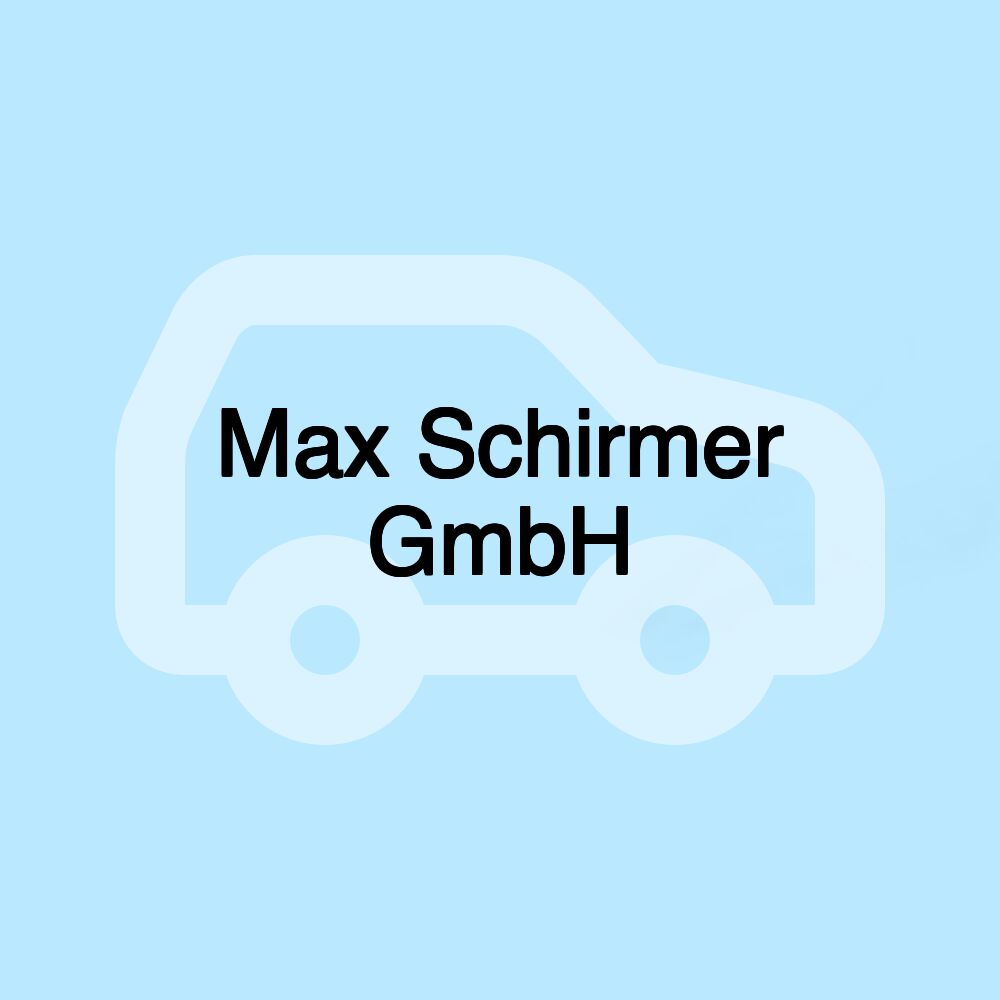 Max Schirmer GmbH