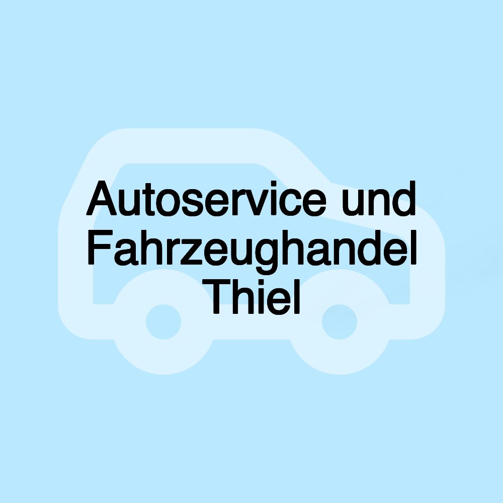 Autoservice und Fahrzeughandel Thiel
