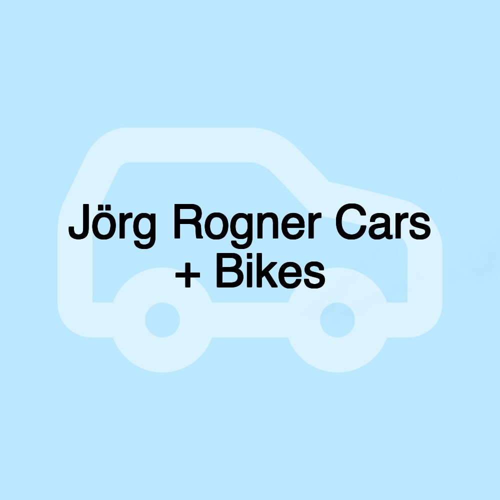 Jörg Rogner Cars + Bikes Jörg Rogner Cars + Bikes