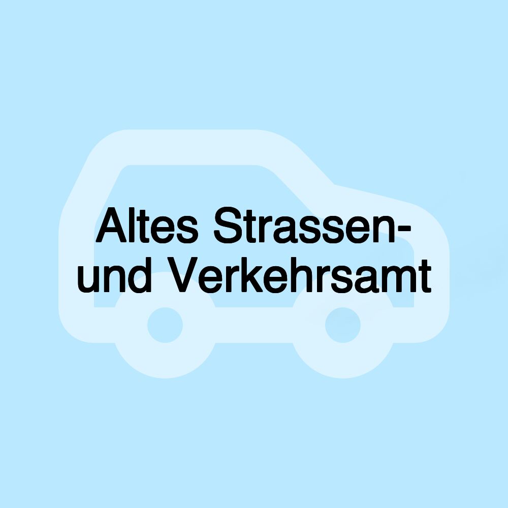 Altes Strassen- und Verkehrsamt