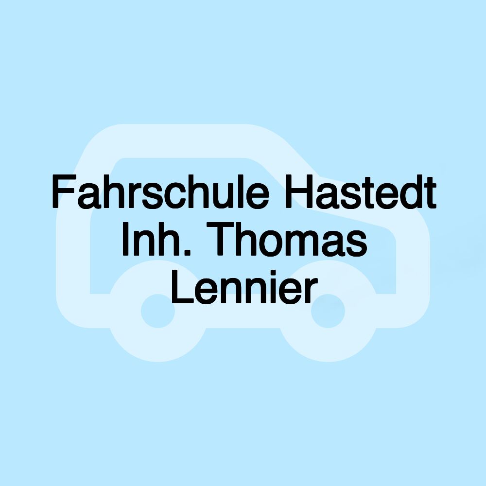 Fahrschule Hastedt Inh. Thomas Lennier Fahrschule Hastedt Inh. Thomas Lennier