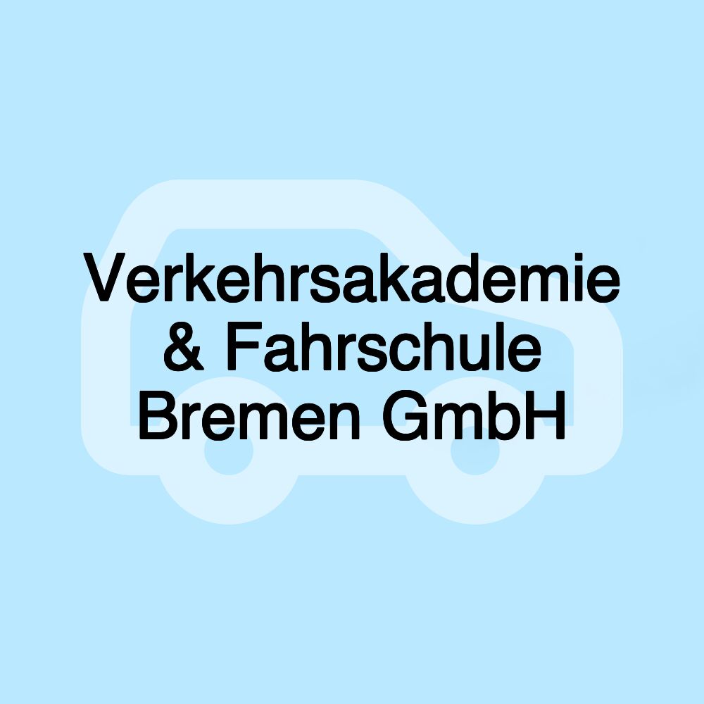 Verkehrsakademie & Fahrschule Bremen GmbH