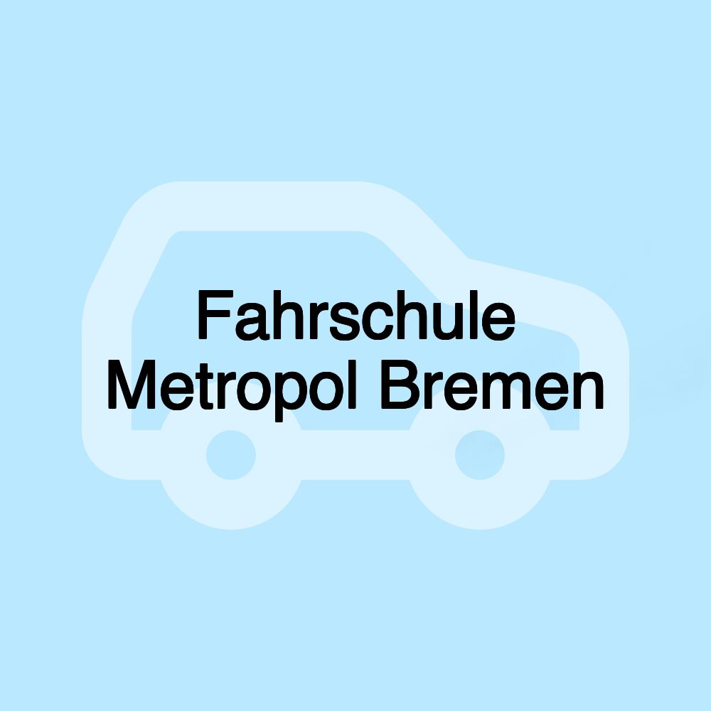 Fahrschule Metropol Bremen