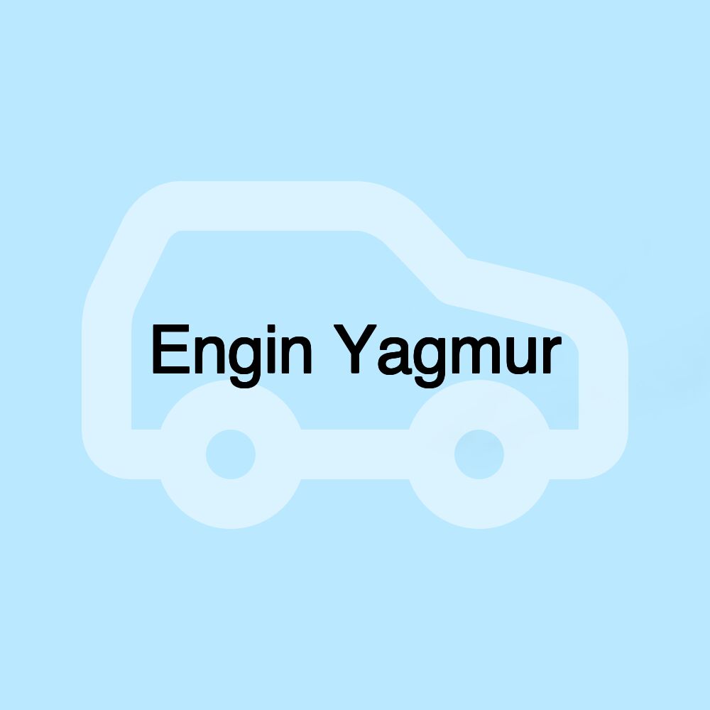 Engin Yagmur Engin Yagmur