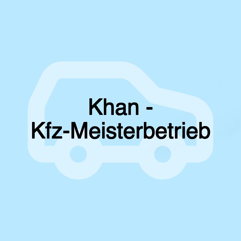 Khan - Kfz-Meisterbetrieb