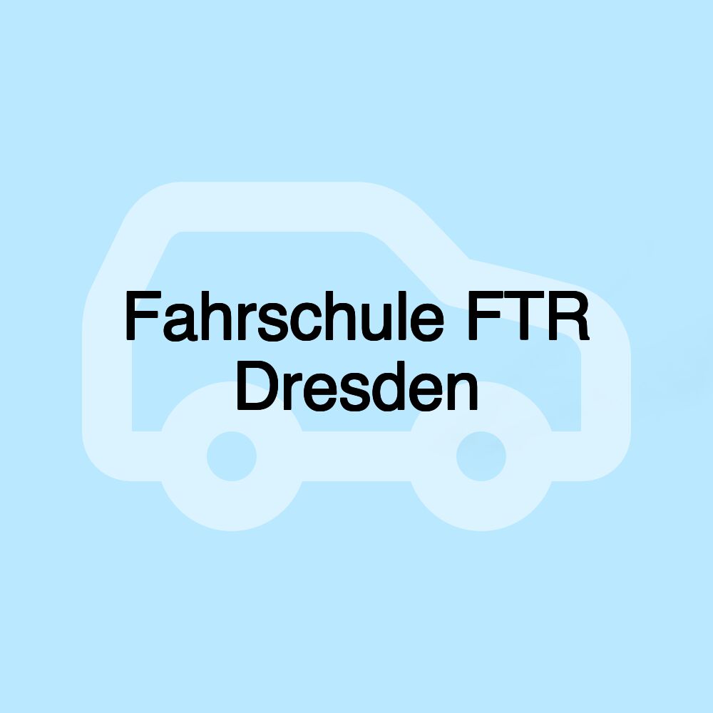 Fahrschule FTR Dresden