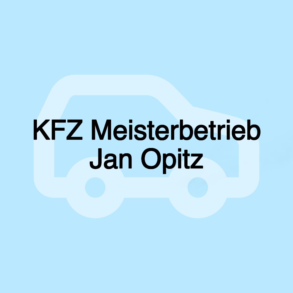 KFZ Meisterbetrieb Jan Opitz KFZ Meisterbetrieb Jan Opitz
