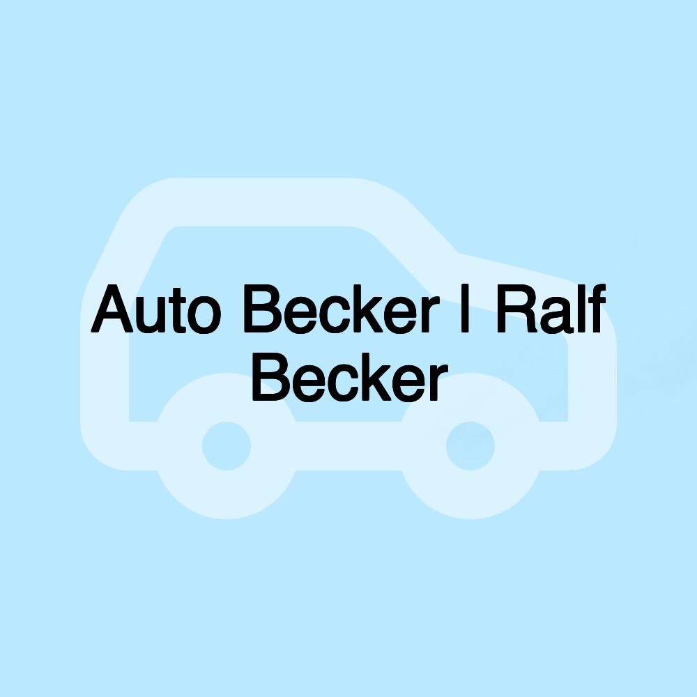 Auto Becker | Ralf Becker