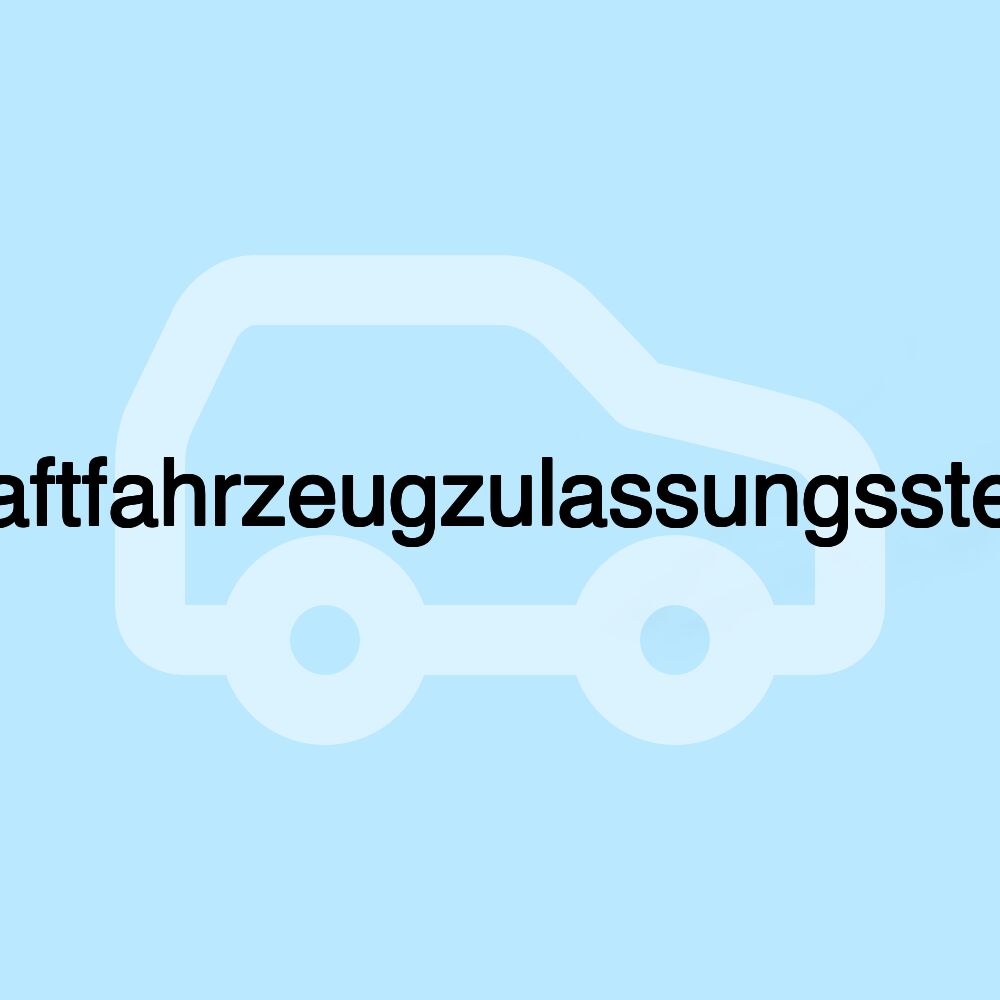 Kraftfahrzeugzulassungsstelle