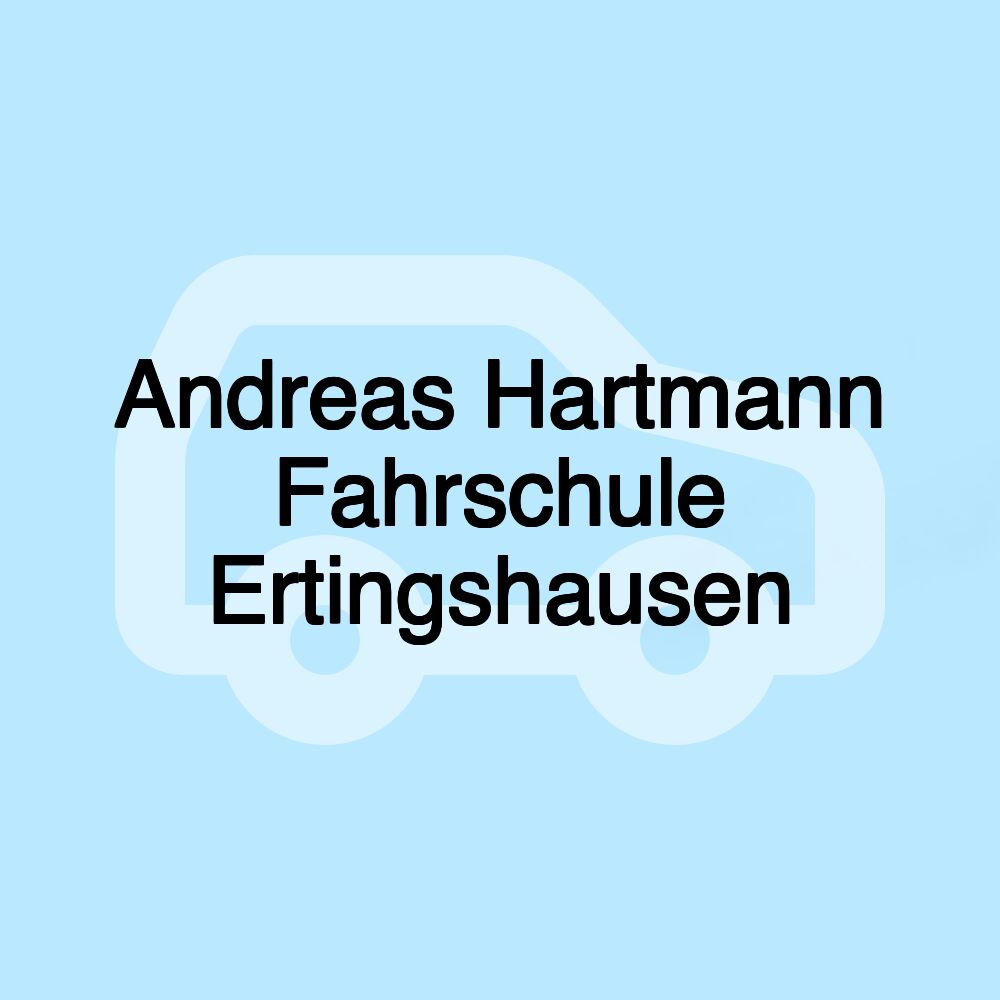 Andreas Hartmann Fahrschule Ertingshausen