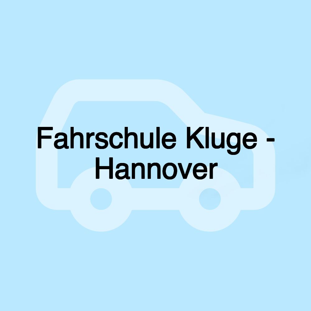 Fahrschule Kluge - Hannover