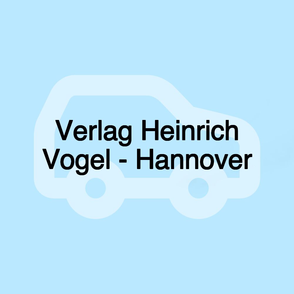 Verlag Heinrich Vogel - Hannover
