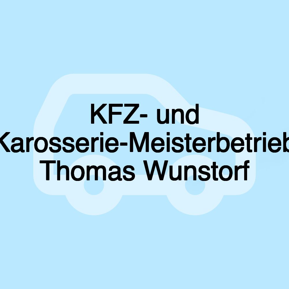 KFZ- und Karosserie-Meisterbetrieb Thomas Wunstorf