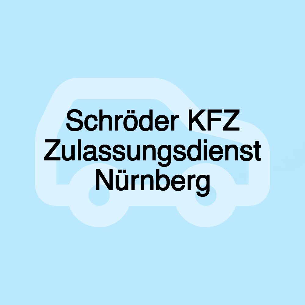 Schröder KFZ Zulassungsdienst Nürnberg
