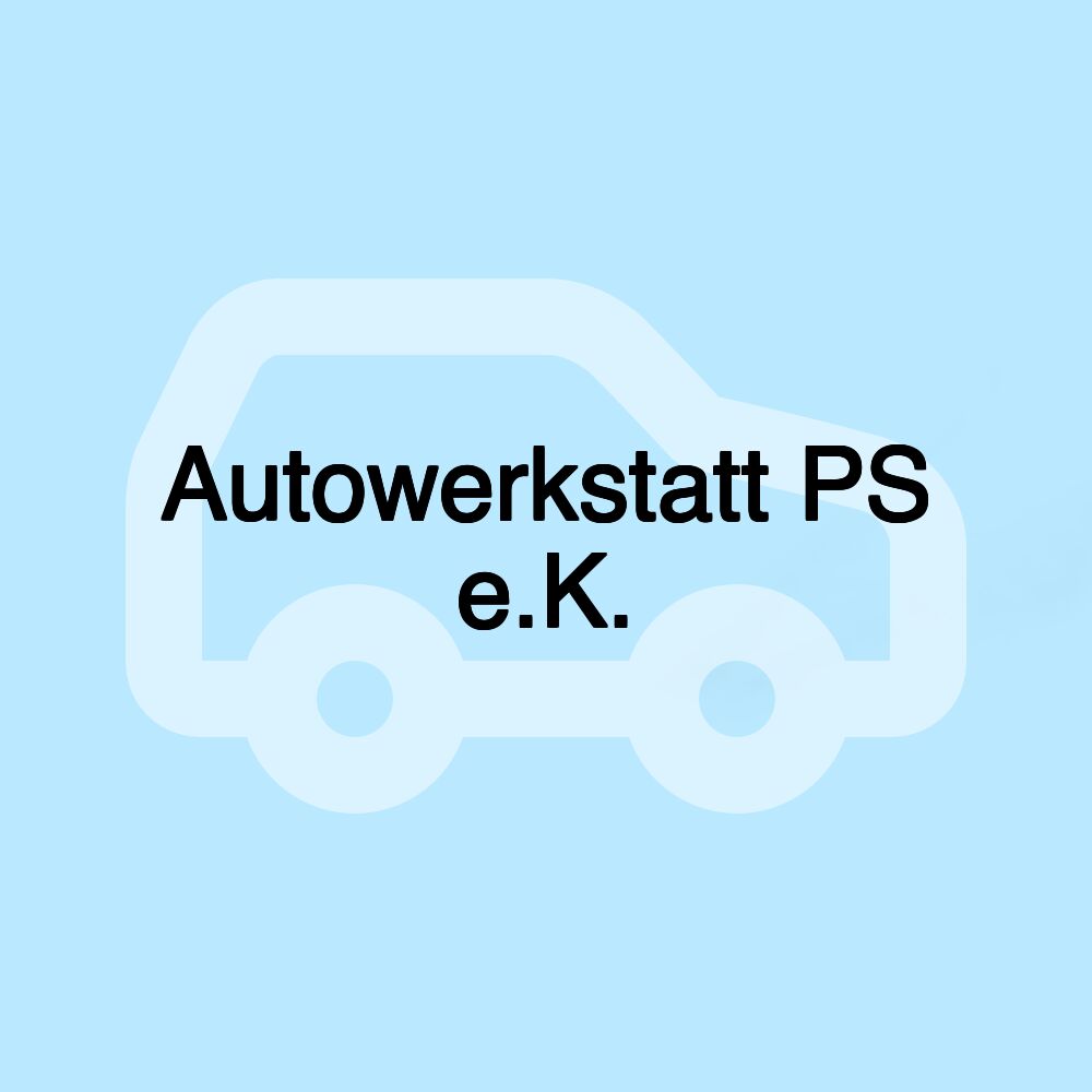 Autowerkstatt PS e.K.