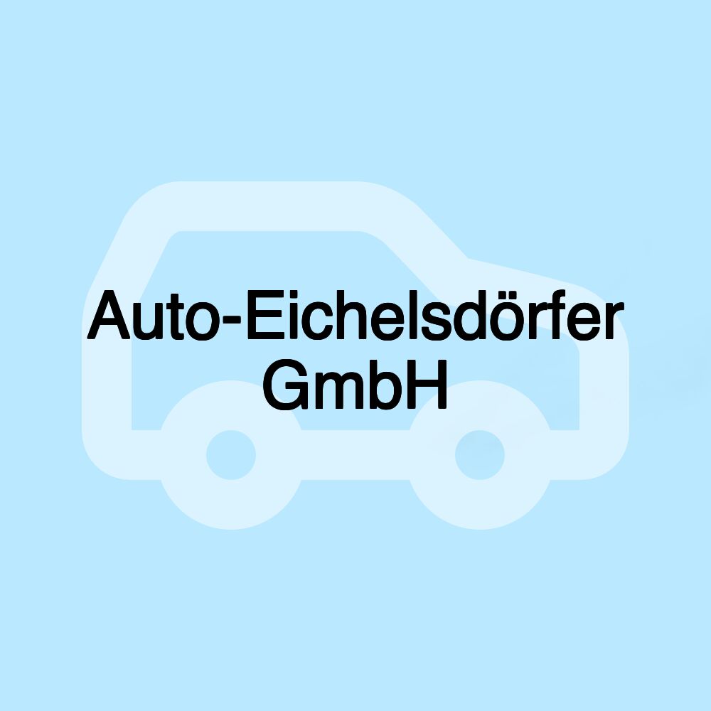 Auto-Eichelsdörfer GmbH