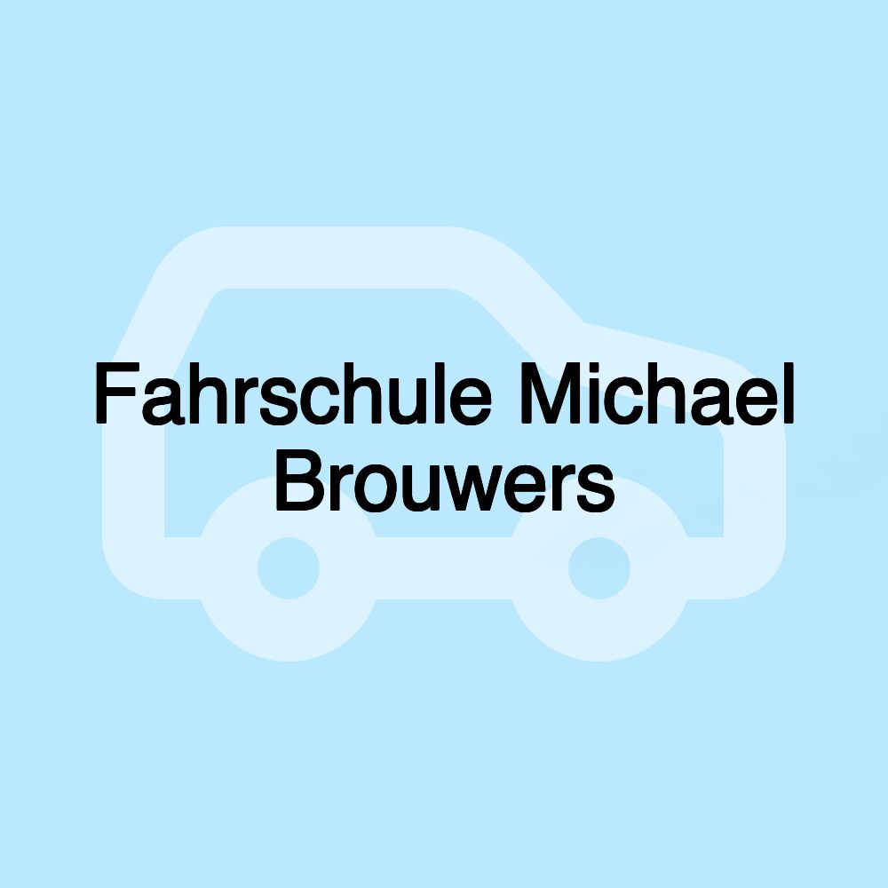 Fahrschule Michael Brouwers Fahrschule Michael Brouwers