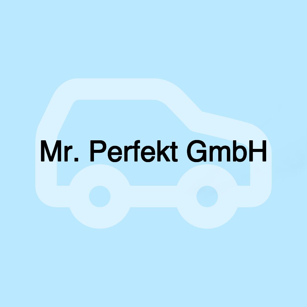 Mr. Perfekt GmbH