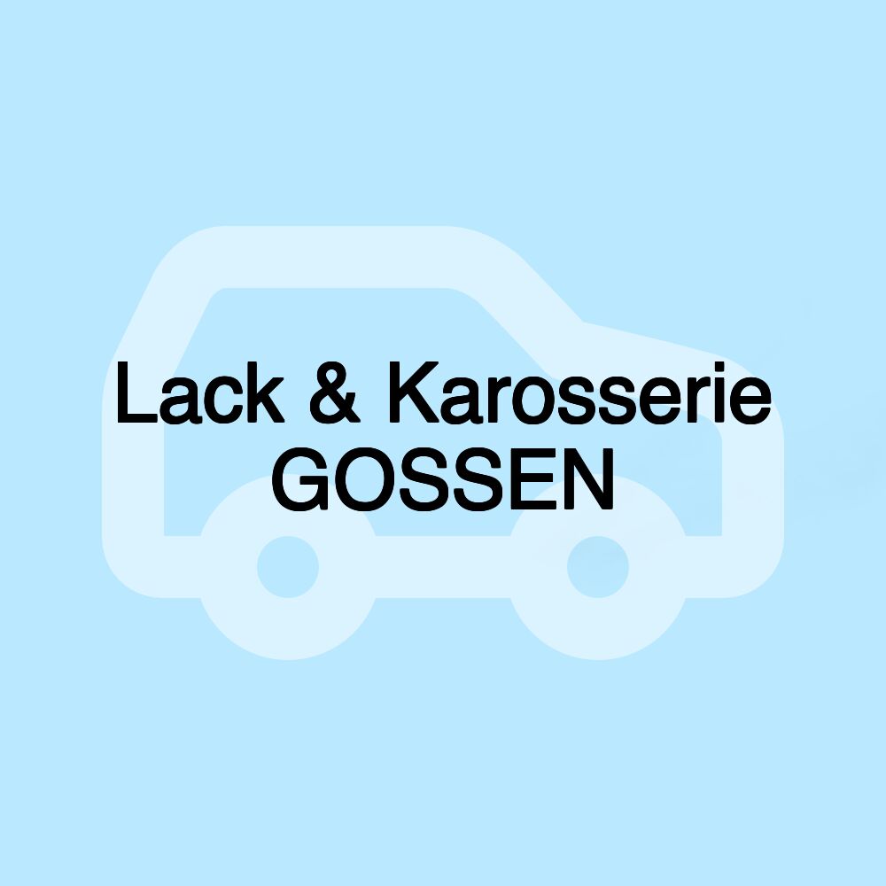Lack & Karosserie GOSSEN Lack & Karosserie GOSSEN