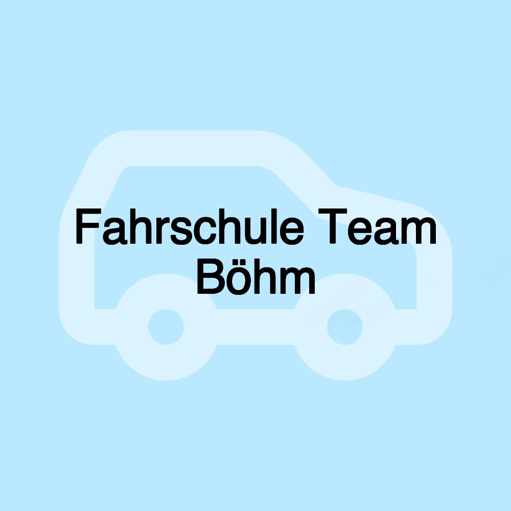 Fahrschule Team Böhm