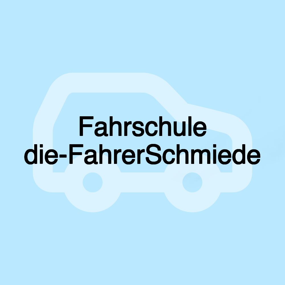 Fahrschule die-FahrerSchmiede