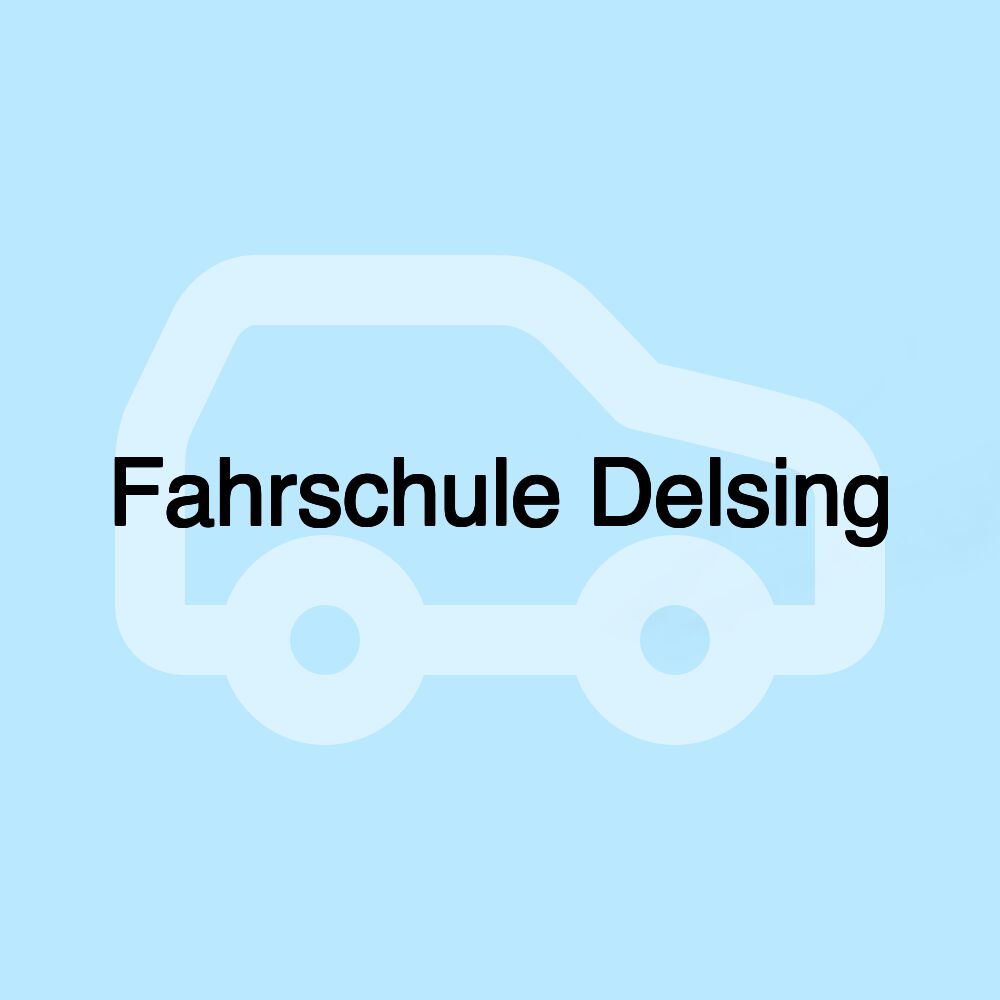 Fahrschule Delsing