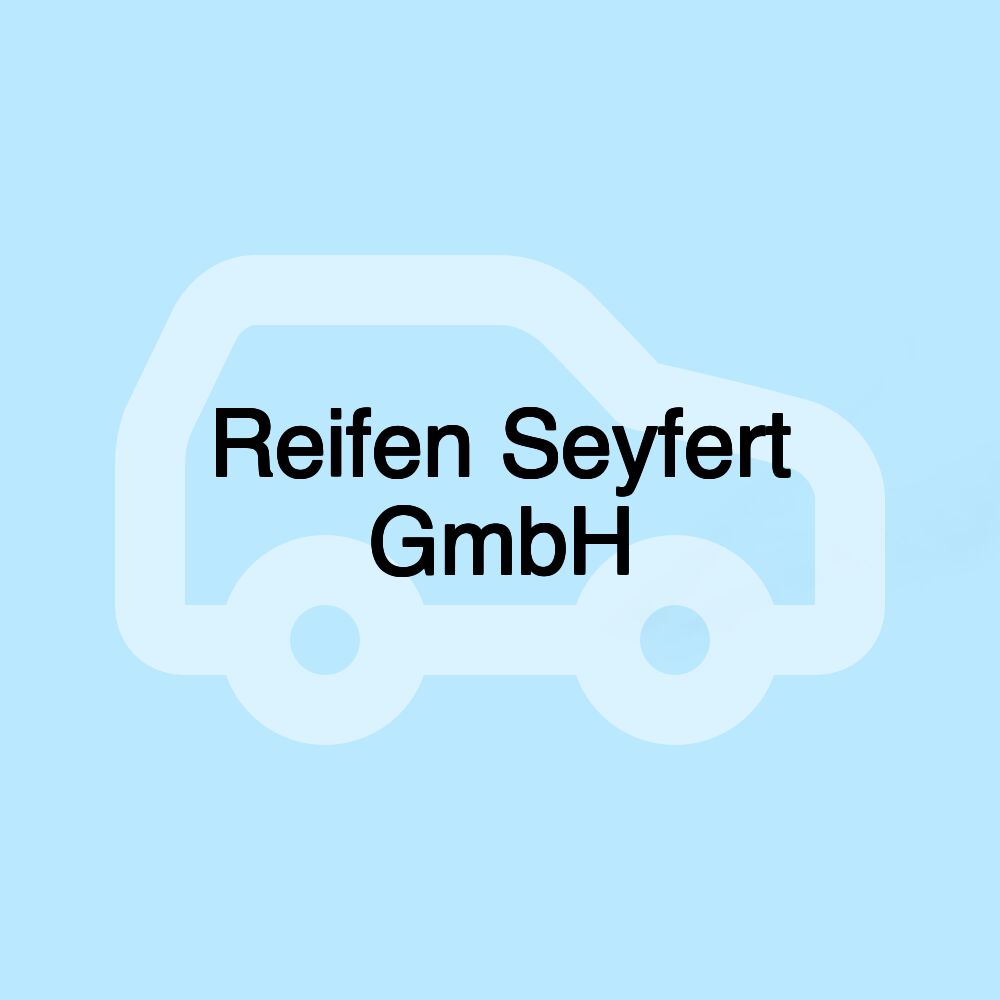 Reifen Seyfert GmbH Reifen Seyfert GmbH