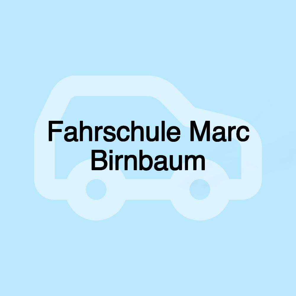 Fahrschule Marc Birnbaum Fahrschule Marc Birnbaum