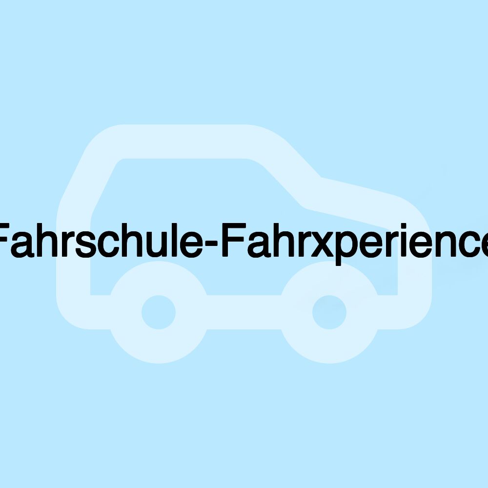 Fahrschule-Fahrxperience