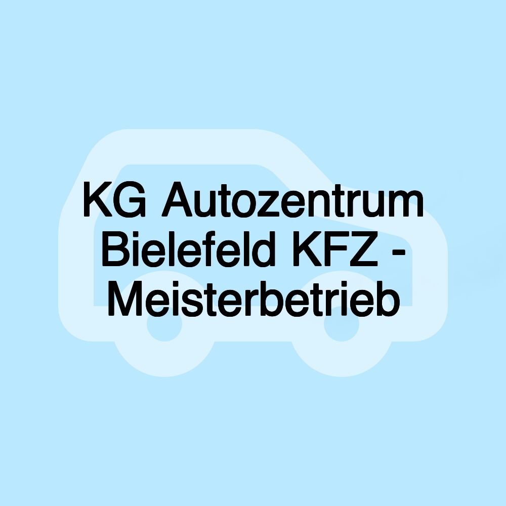 KG Autozentrum Bielefeld KFZ - Meisterbetrieb
