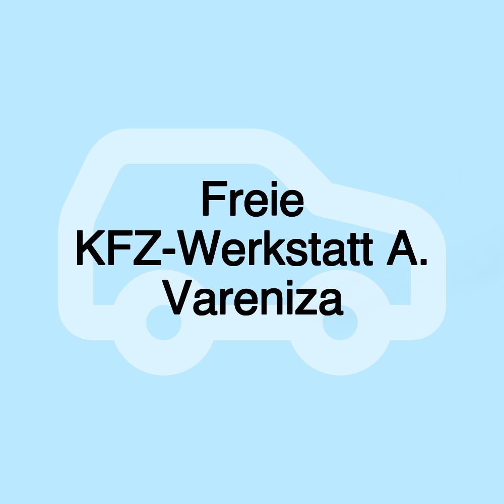 Freie KFZ-Werkstatt A. Vareniza