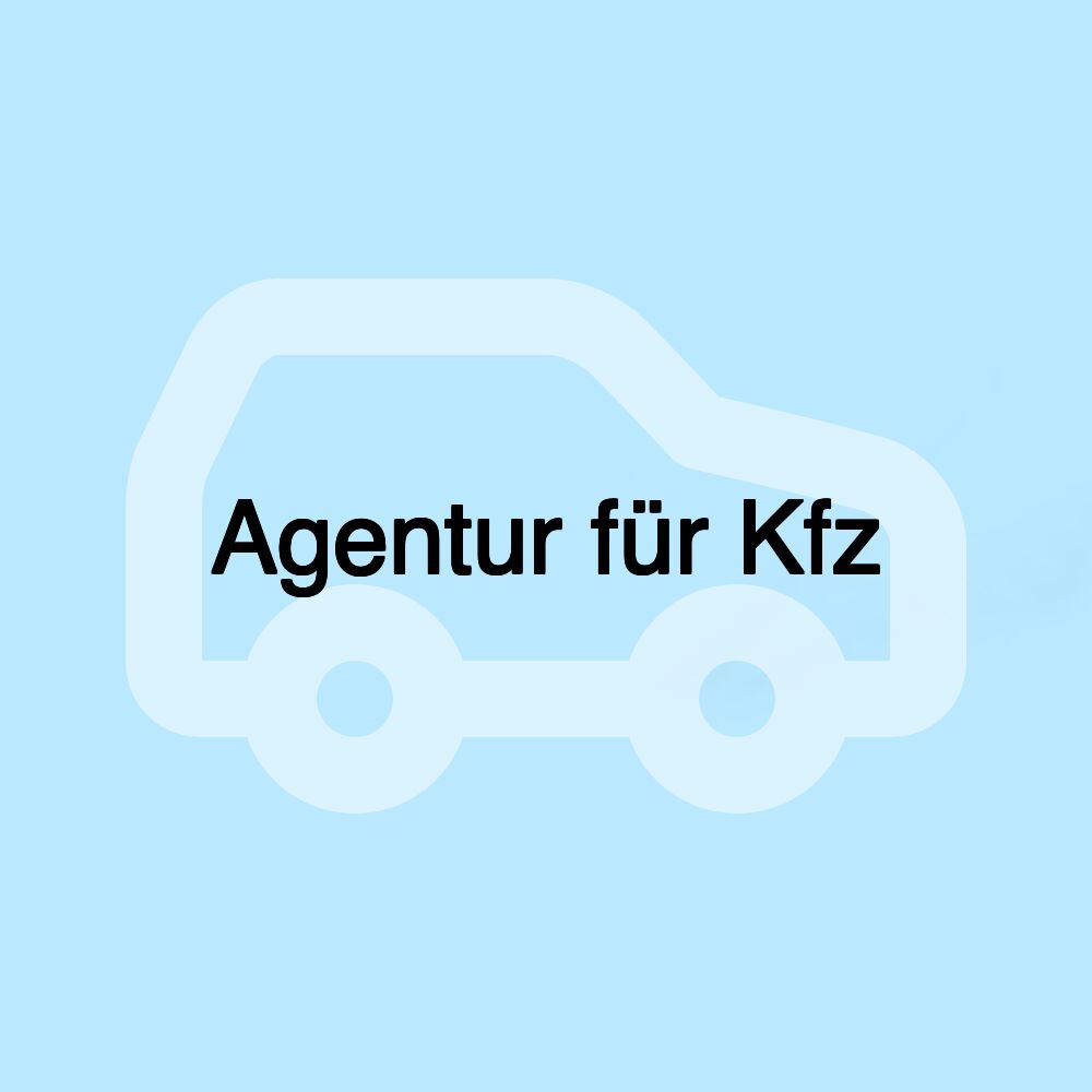 Agentur für Kfz